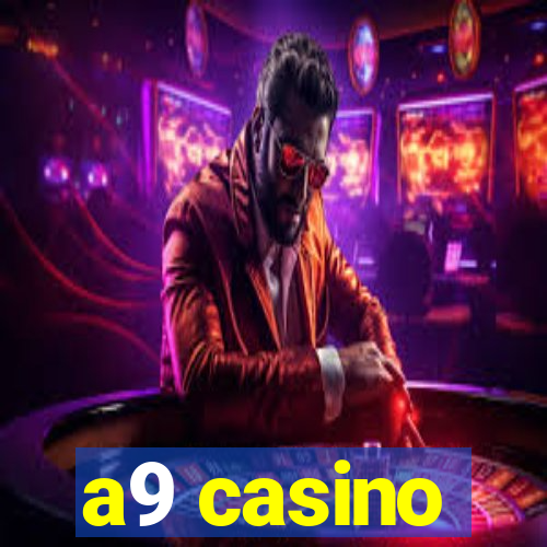 a9 casino